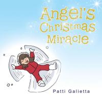 Cover image: Angel's Christmas Miracle 9781504350259