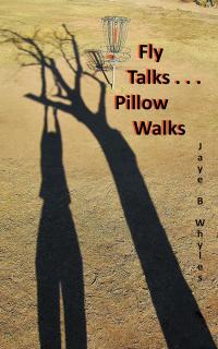 Titelbild: Fly Talks . . . Pillow Walks 9781504351041