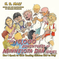 Cover image: The 10,000 Adventures of Minnesota Dan 9781504353960