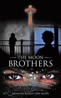 Cover image: The Moon Brothers 9781504354028