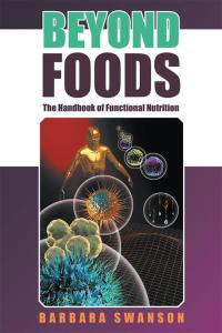 Cover image: Beyond Foods 9781504354820