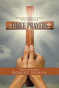Cover image: Three Prayers 9781504355827