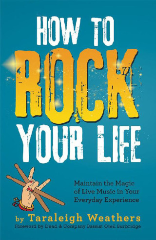 Omslagafbeelding: How to Rock Your Life 9781504355940