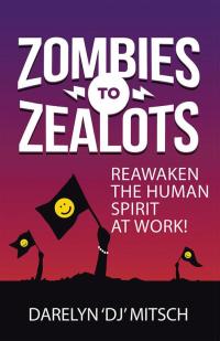 表紙画像: Zombies to Zealots 9781504356404