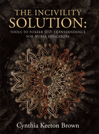 Cover image: The Incivility Solution: 9781504357081