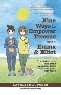 表紙画像: Nine Ways to Empower Tweens with Emma and Elliot 9781504357371