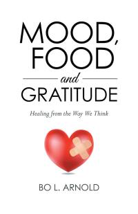 Cover image: Mood, Food and Gratitude 9781504357647