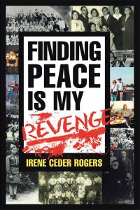 Cover image: Finding Peace Is My Revenge 9781504357807