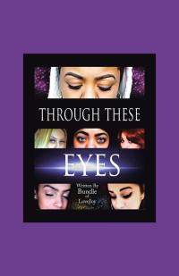 Cover image: Through These Eyes 9781504357838