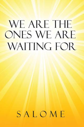Titelbild: We Are the Ones We Are Waiting For 9781504357852