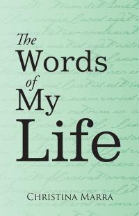 Cover image: The Words of My Life 9781504358552