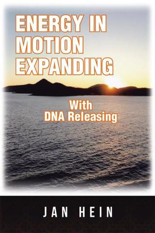 Imagen de portada: Energy in Motion Expanding with Dna Releasing 9781504359917