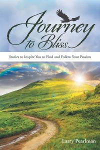 Cover image: Journey to Bliss 9781504360296