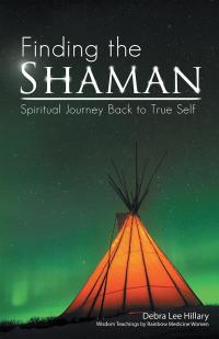 Cover image: Finding the Shaman 9781504361262