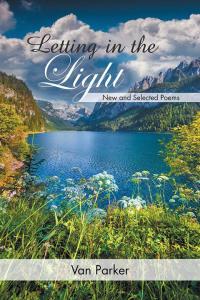 Imagen de portada: Letting in the Light 9781504362252