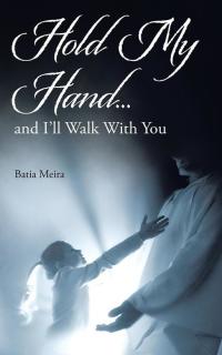 Cover image: Hold My Hand… 9781504362757