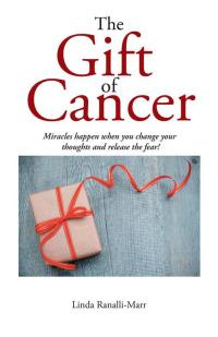 Omslagafbeelding: The Gift of Cancer 9781504362580