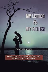 Cover image: My Letter to My Father 9781504363846