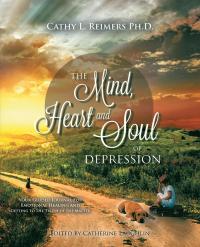 Imagen de portada: The Mind, Heart & Soul of Depression 9781504364225