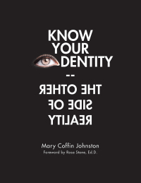 Imagen de portada: Know Your Identity—The Other Side of Reality 9781504364584