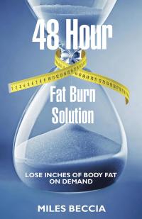 Imagen de portada: 48 Hour Fat Burn Solution 9781504364881