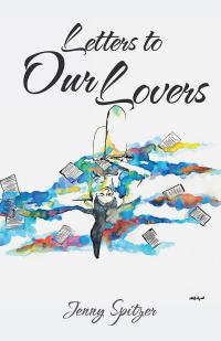 Cover image: Letters to Our Lovers 9781504365277