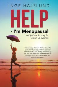 Omslagafbeelding: Help - I'm Menopausal 9781504365680