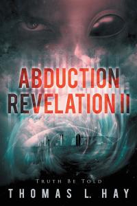 Cover image: Abduction Revelation Ii 9781504366700