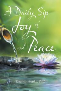 Imagen de portada: A Daily Sip of Joy and Peace 9781504366816