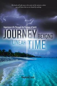 Cover image: Journey Beyond Linear Time 9781504366854