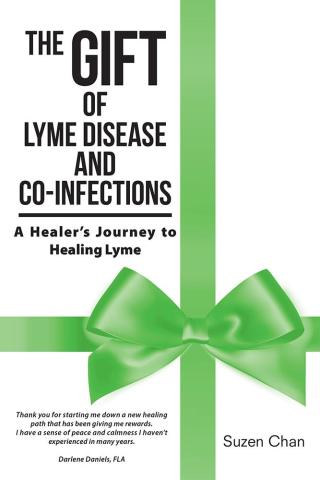 Imagen de portada: The Gift of Lyme Disease and Co-Infections 9781504366960