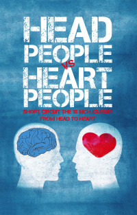 Cover image: HEAD PEOPLE VS HEART PEOPLE 9781504367387
