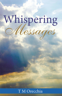 Cover image: Whispering Messages 9781504367417