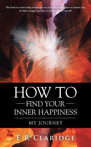 Cover image: How to Find Your Inner Happiness 9781504367592