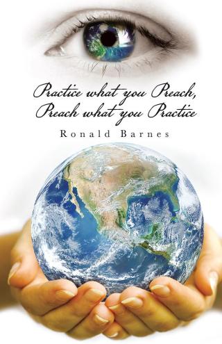 Cover image: Practice What You Preach, Preach What You Practice 9781504368490