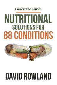 Cover image: Nutritional Solutions for 88 Conditions 9781504369787