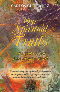 Cover image: Our Spiritual  Truths 9781504370141