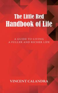 Cover image: The Little Red Handbook of Life 9781504370431