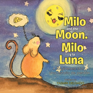 Imagen de portada: Milo and the Moon.  Milo Y La Luna 9781504370561