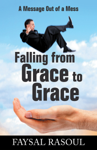 Cover image: Falling from Grace to Grace 9781504370905