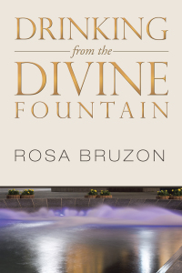 Imagen de portada: Drinking from the Divine Fountain 9781504371216