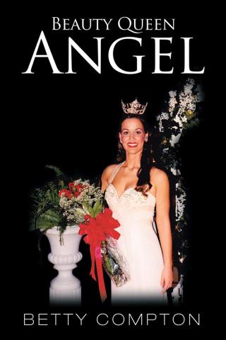 Cover image: Beauty Queen Angel 9781504371124