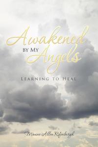Omslagafbeelding: Awakened by My Angels 9781504371292