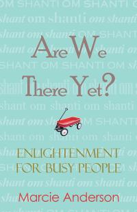 Cover image: Are We There Yet? 9781504371520