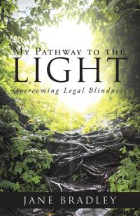 Omslagafbeelding: My Pathway to the Light 9781504373128