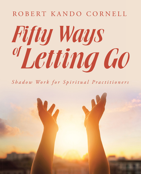 Fifty Ways of Letting Go: Shadow Work for Spiritual Practitioners - FULL INSTANT DOWNLOAD | PDF DOCX EPUB