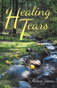 Cover image: Healing Tears 9781504373630