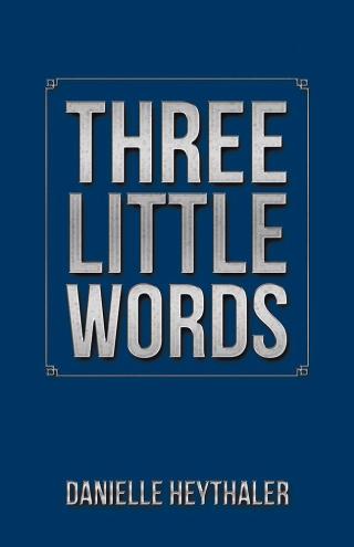 Imagen de portada: Three Little Words 9781504374248