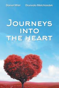 Cover image: Journeys into the Heart 9781504374989