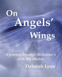 Titelbild: On Angels’ Wings 9781504375139